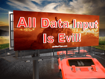 All Data Input Is Evil